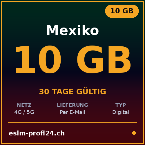 eSIM Mexiko – 10 GB / 30 Tage — eSIM Datenpaket kaufen, sofort per E-Mail | eSIMProfi24