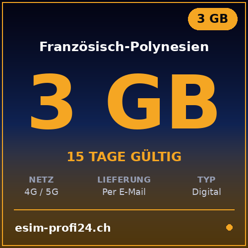 eSIM Polinesia francese – 3 GB / 15 giorni — eSIM Datenpaket kaufen, sofort per E-Mail | eSIMProfi24
