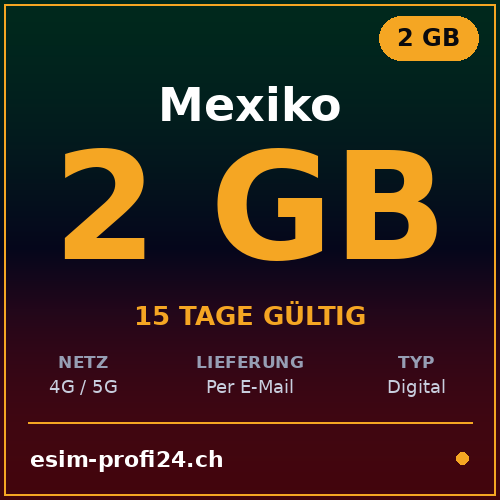 eSIM Mexico – 2 GB / 15 days — eSIM Datenpaket kaufen, sofort per E-Mail | eSIMProfi24